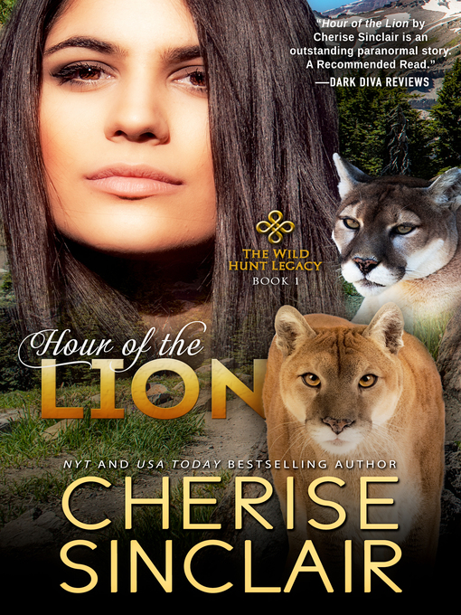 Title details for Hour of the Lion (The Wild Hunt Legacy 1) by Cherise Sinclair - Available